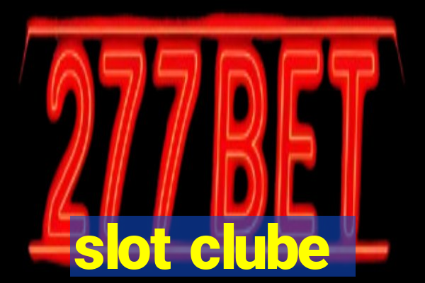 slot clube