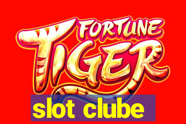 slot clube