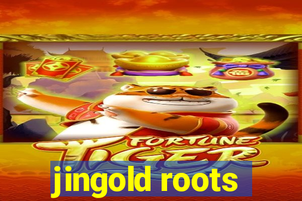 jingold roots