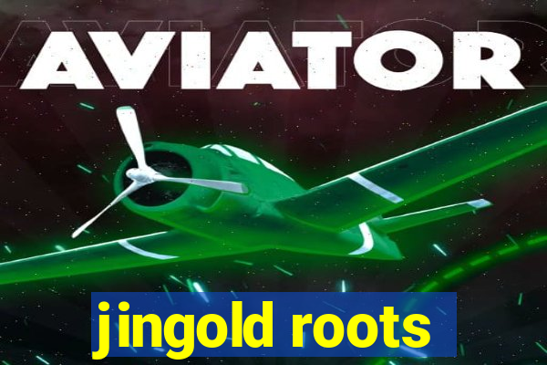 jingold roots