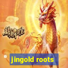 jingold roots