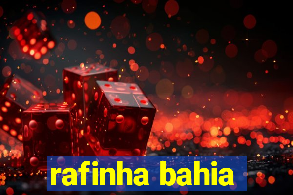 rafinha bahia