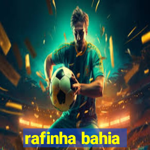 rafinha bahia