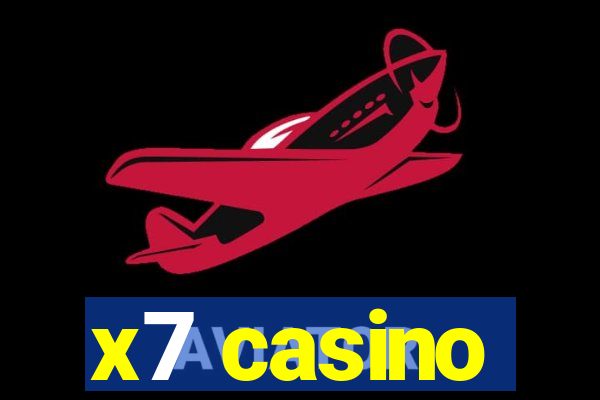 x7 casino