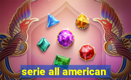 serie all american