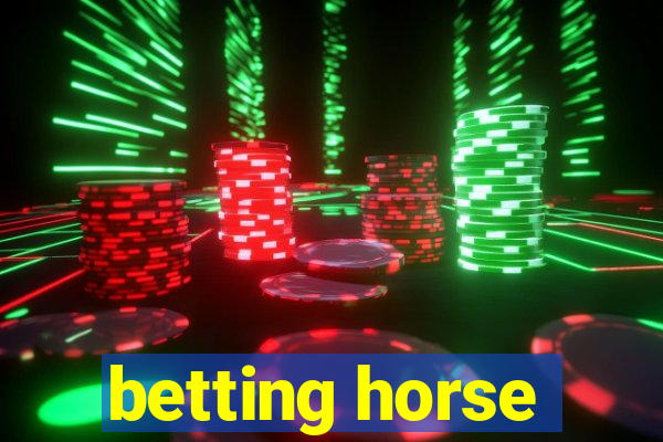 betting horse