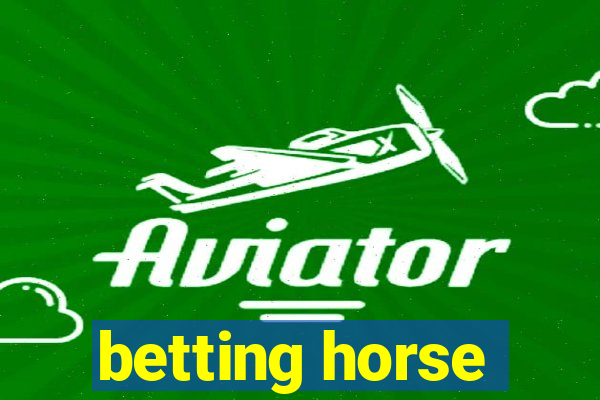 betting horse