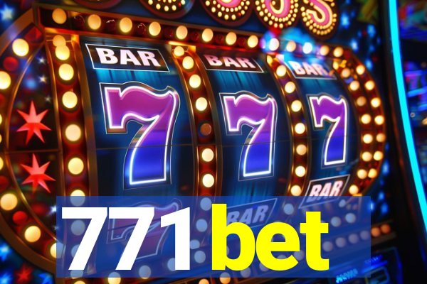 771 bet