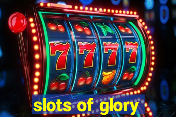 slots of glory