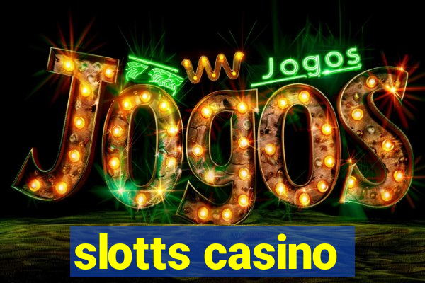 slotts casino