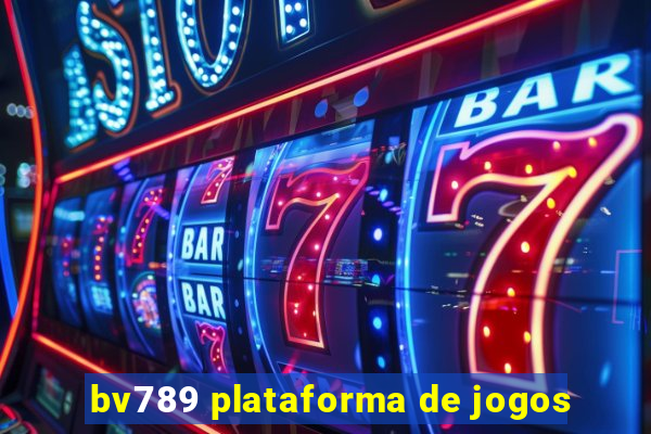 bv789 plataforma de jogos