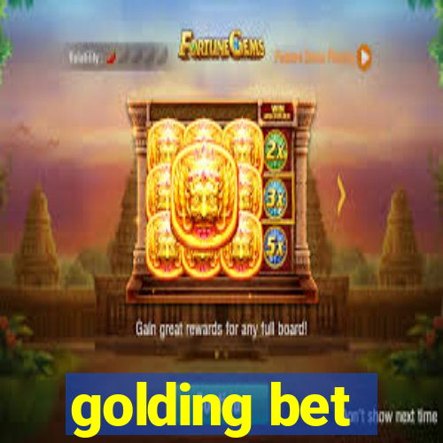 golding bet