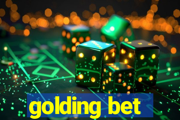 golding bet