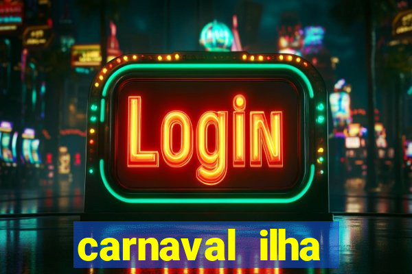 carnaval ilha terceira 2023