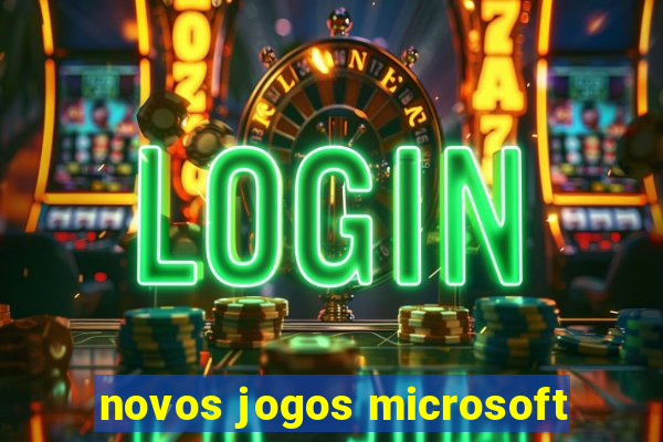 novos jogos microsoft