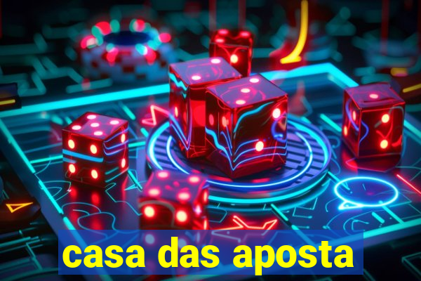 casa das aposta