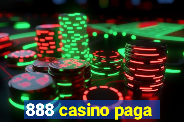 888 casino paga