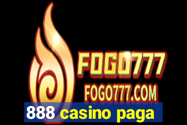 888 casino paga