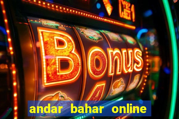 andar bahar online real money