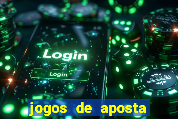 jogos de aposta online que ganha dinheiro