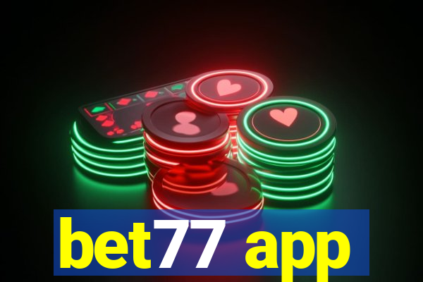 bet77 app