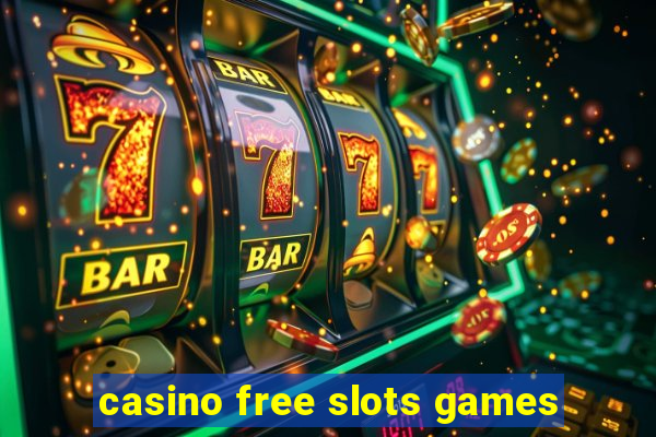 casino free slots games