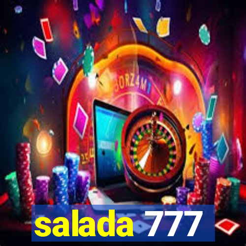 salada 777