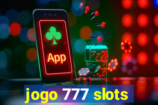 jogo 777 slots