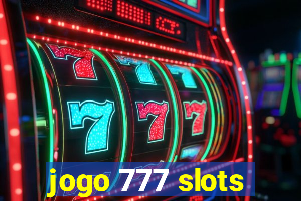 jogo 777 slots