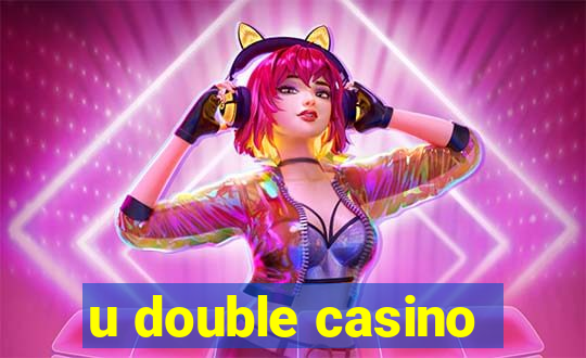 u double casino