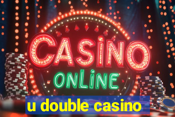 u double casino