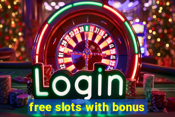 free slots with bonus