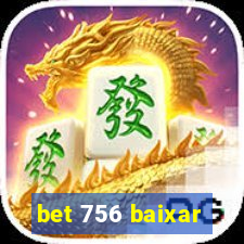 bet 756 baixar