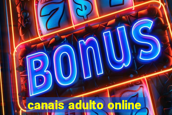 canais adulto online