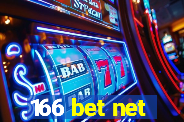 166 bet net