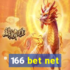 166 bet net