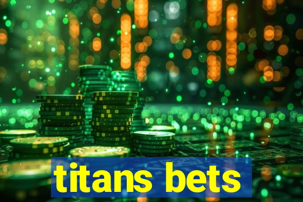 titans bets