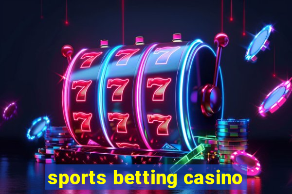 sports betting casino