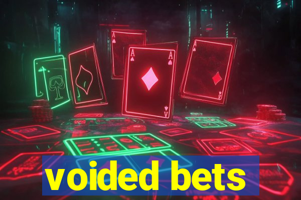 voided bets