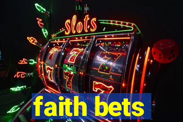 faith bets