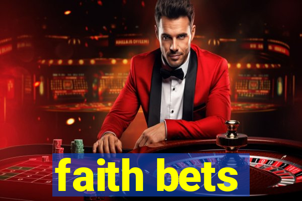 faith bets