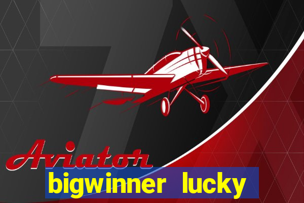 bigwinner lucky spin to win