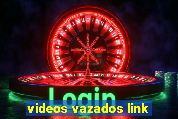 videos vazados link