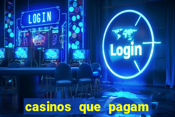 casinos que pagam no cadastro