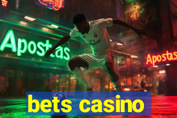 bets casino