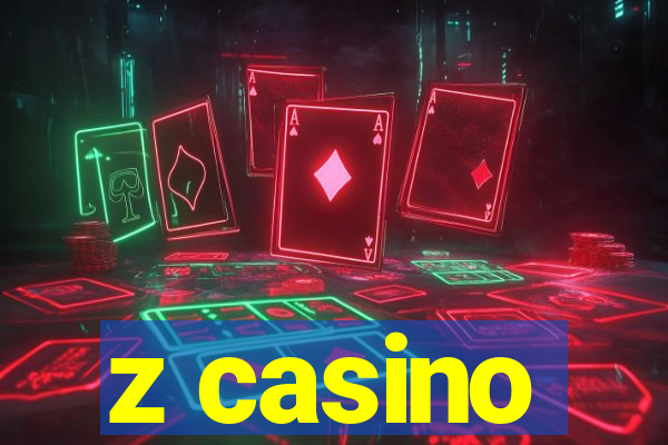 z casino