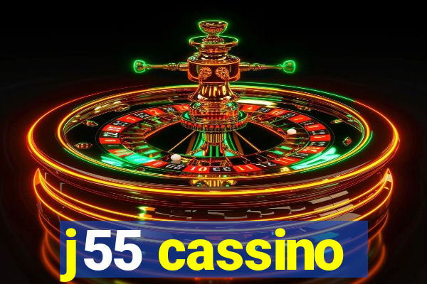 j55 cassino