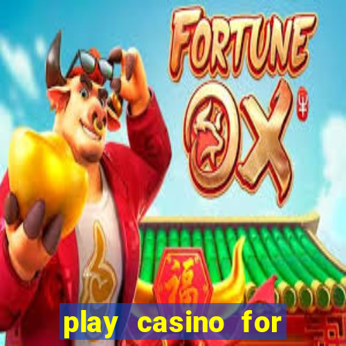 play casino for real money online