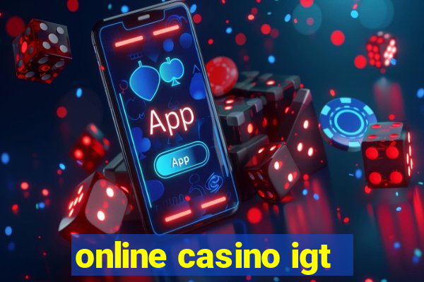 online casino igt