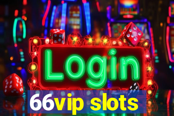 66vip slots